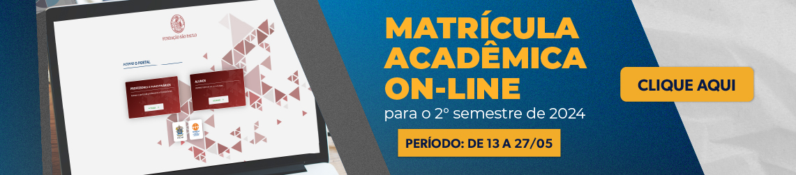 Matrícula Acadêmica On-line para o 2° semestre de 2024 - Período: de 07 a 22/11 - Clique aqui