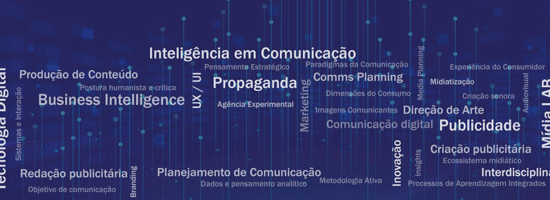 Fundo azul escuro com as palavras "inteligência em comunicação, propaganda, comms planning, ux/ui, marketing, planejamento e comunicação, etc...
