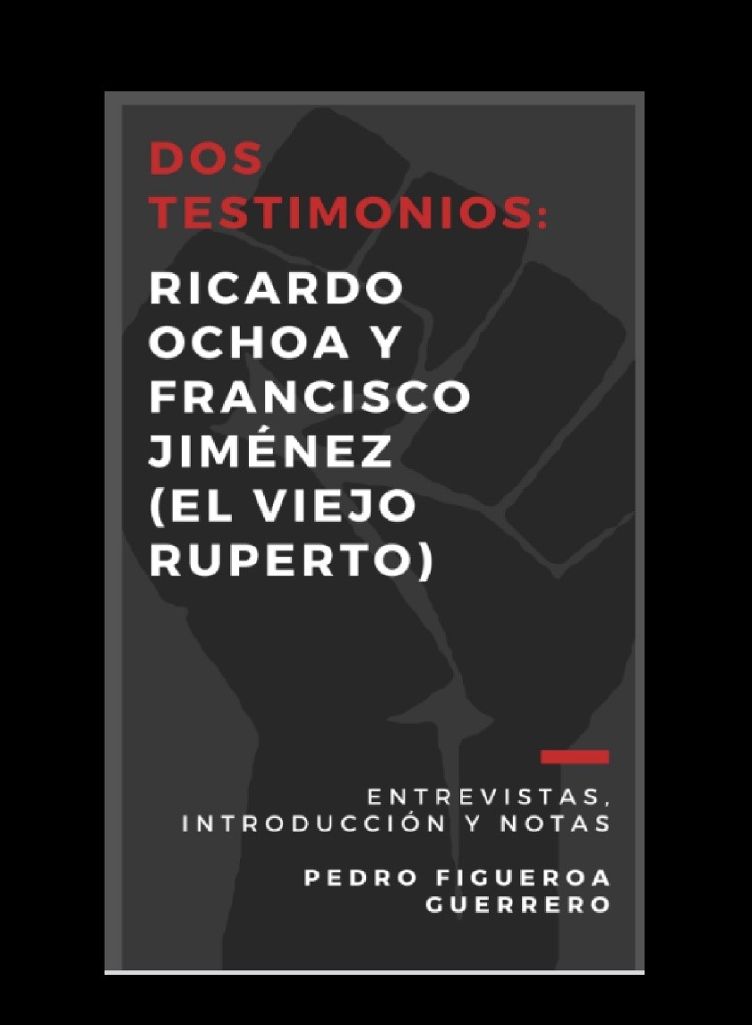 Livro Dos Destimonios: Ricardo Ochoa y Francisco Jiménez (El Viejo Ruperto)