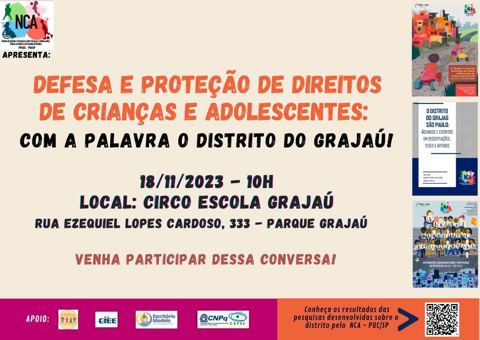 Defesa e Proteção de Direitos de Crianças e Adolescentes: Com a Palavra o Distrito do Grajaú!